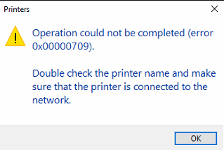 Windows error dialog showing error 0x00000709 — Operation could not be completed